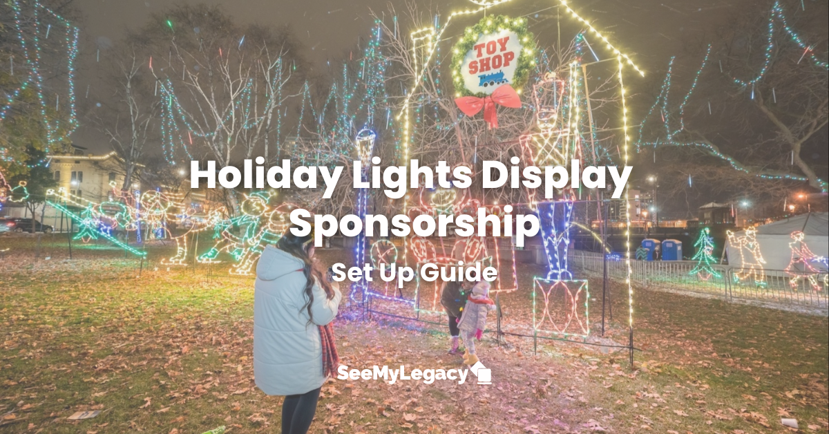 Holiday Lights Display Sponsorship Set Up Guide