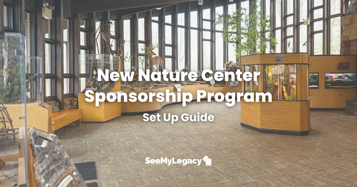New Nature Center Sponsorship Program Set Up Guide