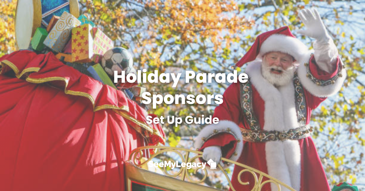 Holiday Parade Sponsors Set Up Guide