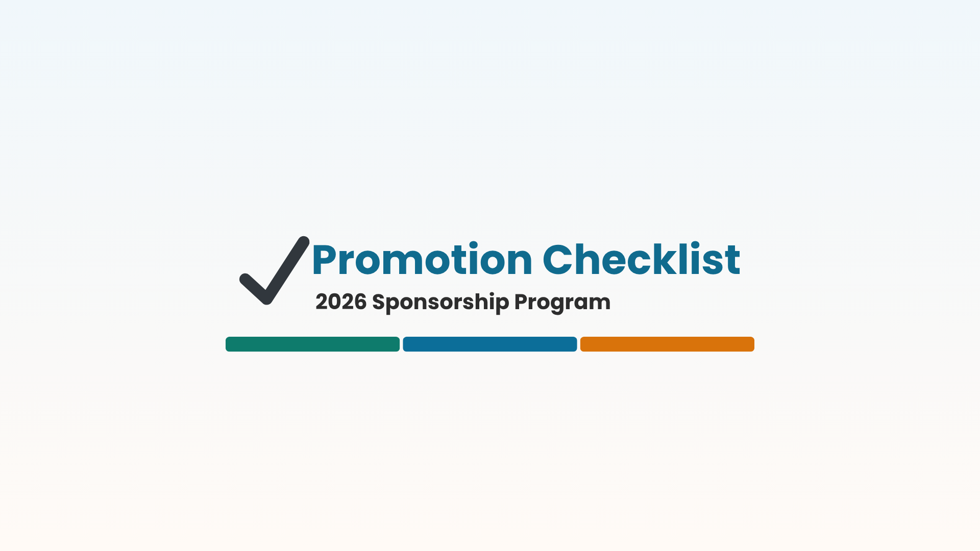 2026 Sponsorship Program - Promotion Checklist