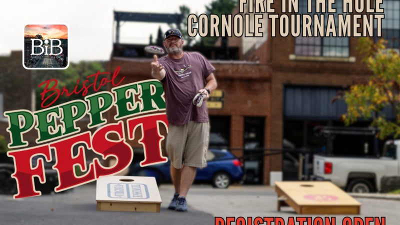 "Fire in the Hole" Cornhole Tournament